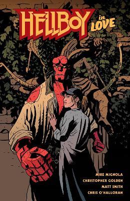 Hellboy in Love - Mike Mignola,Christopher Golden - cover