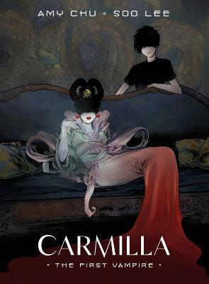 Carmilla: The First Vampire - Amy Chu - cover