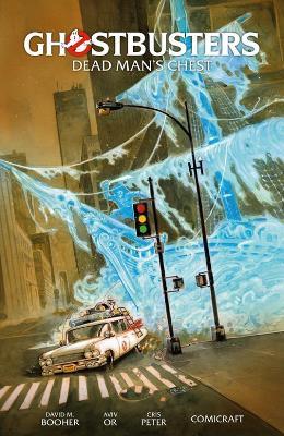 Ghostbusters Volume 2: Dead Man's Chest - David M. Booher,Aviv Or,Aviv Or - cover