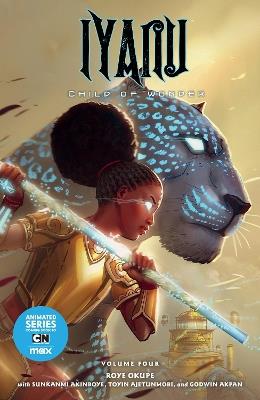 Iyanu: Child of Wonder Volume 4 - Roye Okupe,Toyin Ajetunmobi - cover