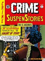 The Ec Archives: Crime Suspenstories Volume 1