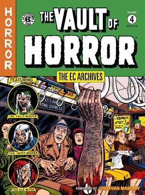 The Ec Archives: The Vault Of Horror Volume 4 - Bill Gaines,Al Feldstein,Johnny Craig - cover