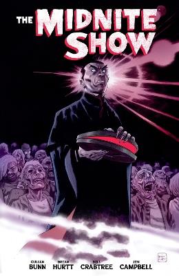 The Midnite Show - Cullen Bunn,Brian Hurtt,Bill Crabtree - cover