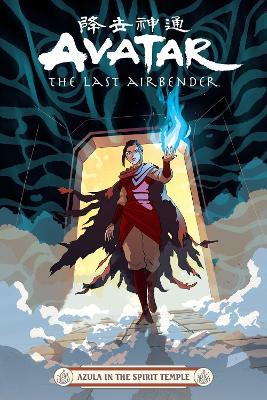 Avatar: The Last Airbender -- Azula in the Spirit Temple - Faith Erin Hicks,Peter Wartman,Adele Matera - cover