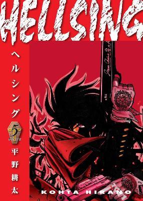 Hellsing Volume 5 (second Edition) - Kohta Hirano,Kohta Hirano,Duane Johnson - cover