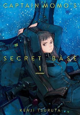 Captain Momo's Secret Base Volume 1 - Kenji Tsuruta,Kenji Tsuruta,Dana Lewis - cover