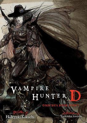 Vampire Hunter D Omnibus: Book Eight - Hideyuki Kikuchi,Yoshitaka Amano,Kevin Leahy - cover