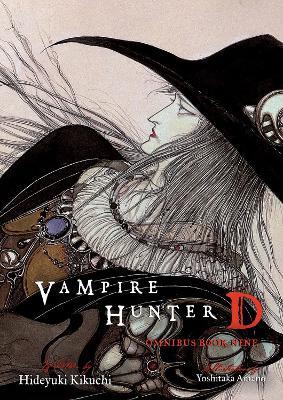 Vampire Hunter D Omnibus: Book Nine - Hideyuki Kikuchi,Yoshitaka Amano,Kevin Leahy - cover