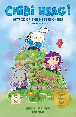 Chibi Usagi: Attack of the Heebie Chibis-Expanded Edition - Stan Sakai,Julie Sakai,Stan Sakai - cover