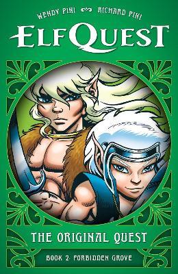 ElfQuest: The Original Quest: Book 2 - Forbidden Grove - Wendy Pini,Richard Pini - cover