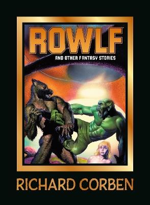 Rowlf and Other Fantasy Stories - Richard Corben,Hayao Miyazaki - cover