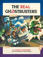 The Real Ghostbusters: A Visual History