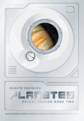 Planetes Deluxe Edition Book 2 - Makoto Yukimura - cover
