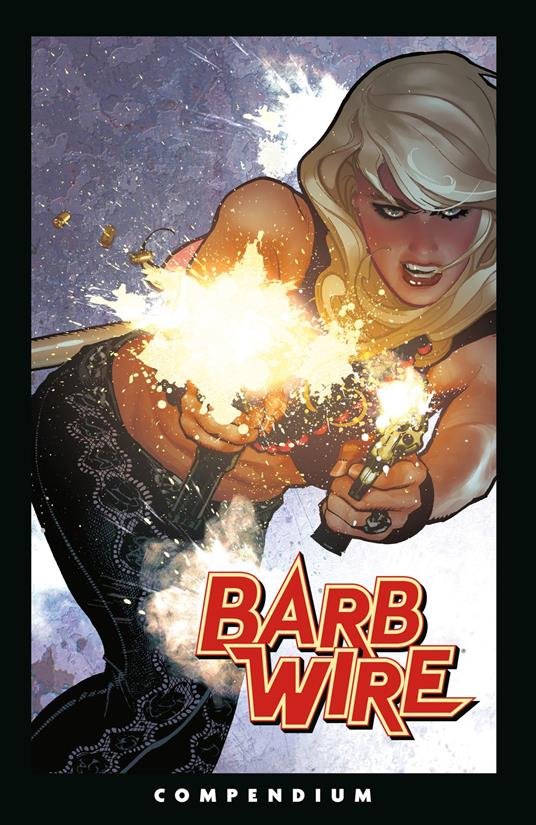 The Barb Wire Compendium