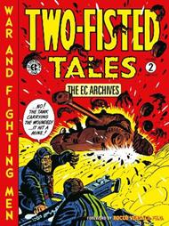 The EC Archives: Two-Fisted Tales Volume 2