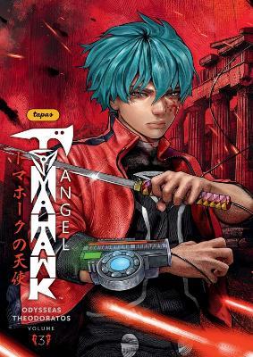 Tomahawk Angel Volume 3 - Odysseas Theodoratos,Chris Robinson,Odysseas Theodoratos - cover