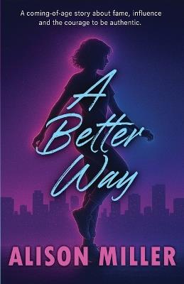 A Better Way - Alison Miller - cover