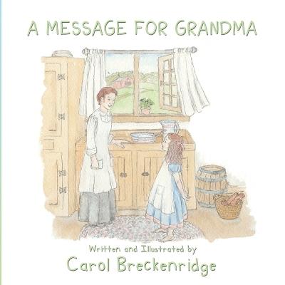 A Message for Grandma - Carol Breckenridge - cover