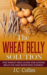 The Wheat Belly Solution