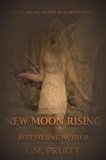 New Moon Rising