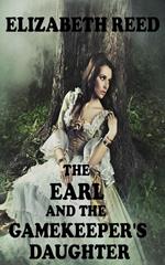The Earl and the Gamekeeper’s Daughter