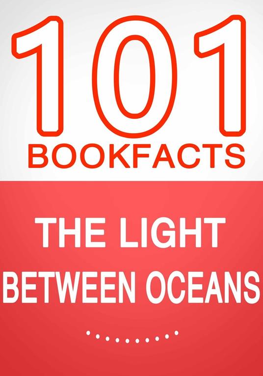 The Light Between Oceans - 101 Amazing Facts You Didn't Know