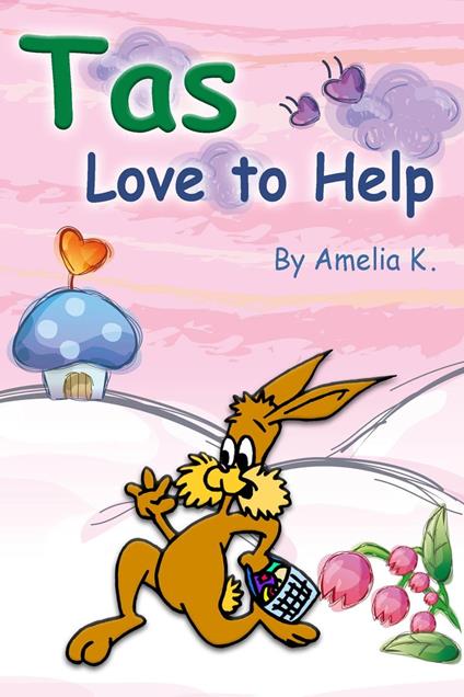 Bedtime Story : Tas Love to Help