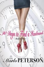 90 Days To Find A Husband