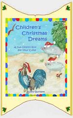 Children’s Christmas Dreams A Fun Children's Book for Your Child
