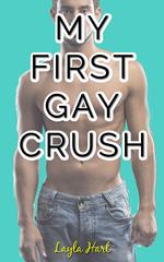 My First Gay Crush