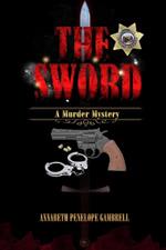 The Sword: A Murder Mystery