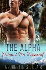 The Alpha Won't be Denied