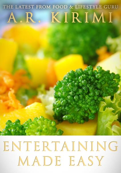 Entertaining Made Easy