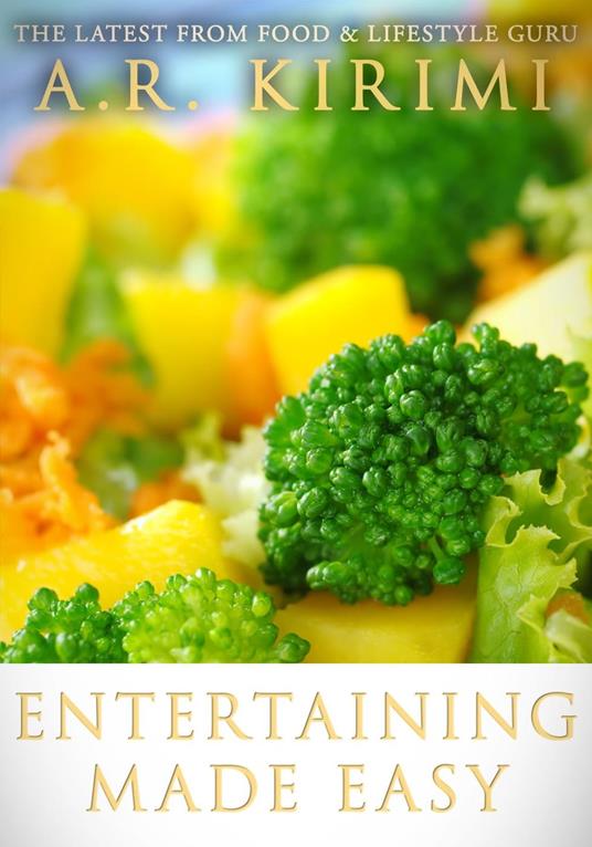 Entertaining Made Easy