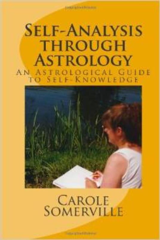 Self-Analysis through Astrology - An Astrological Guide to Self-Knowledge