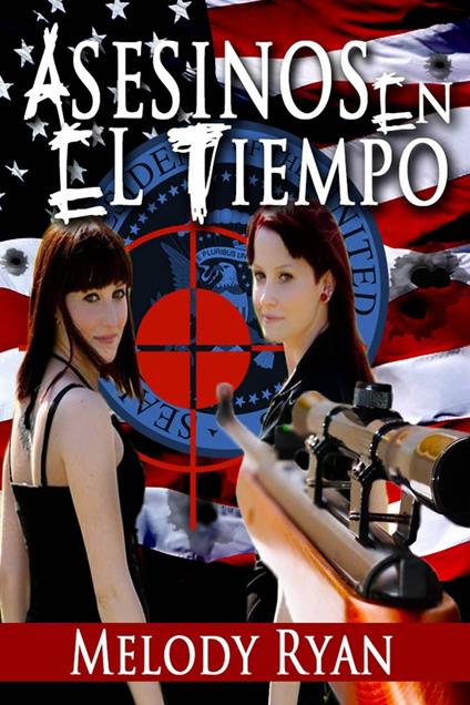 Asesinos en el tiempo. - Melody Ryan - ebook