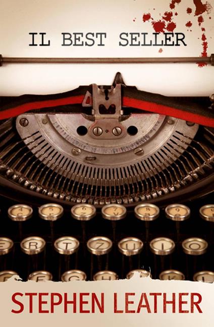 Il Best Seller - Stephen Leather - ebook