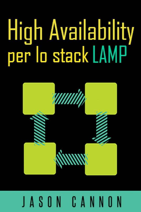 High Availability Per Lo Stack Lamp - Jason Cannon - ebook