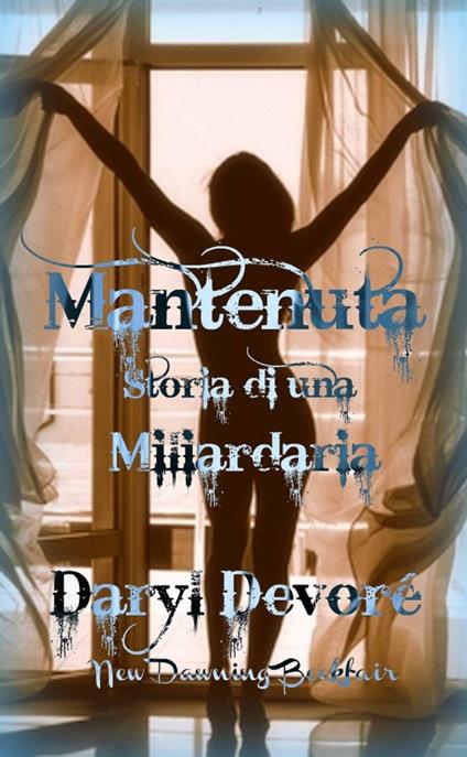 Mantenuta - Daryl Devore - ebook