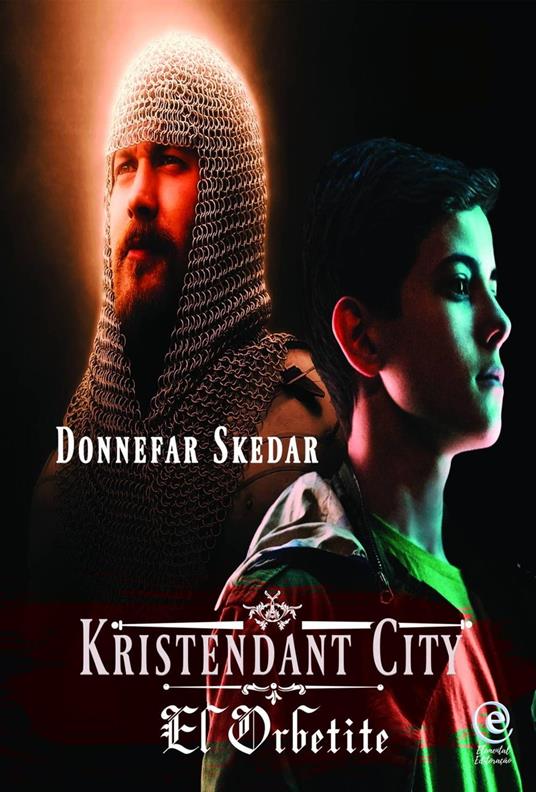 Kristendant City - El Orbetite - Donnefar Skedar - ebook