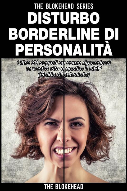 Il Disturbo borderline di personalita - The Blokehead - ebook