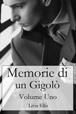 Memorie di un Gigolò - Volume 1