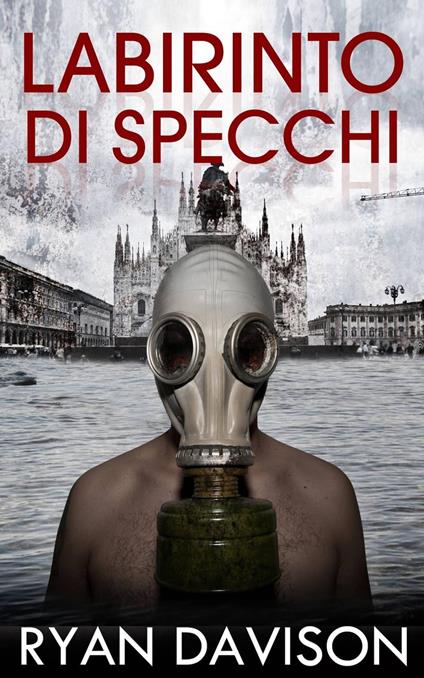 Labirinto di Specchi - Ryan Davison - ebook