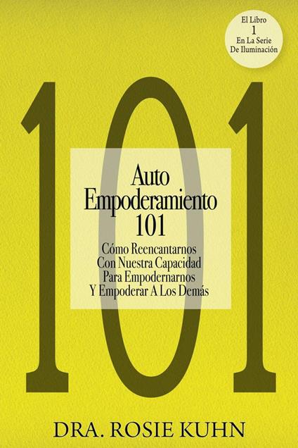 Auto Empoderamiento 101