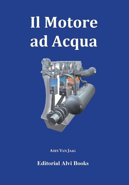 Il motore ad acqua - Ares Van Jaag - ebook