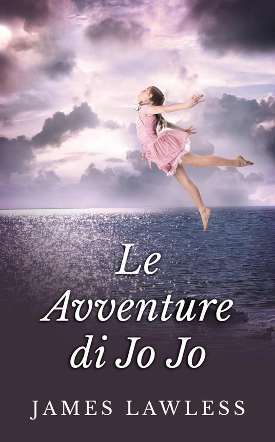 Le Avventure di Jo Jo - James Lawless - ebook