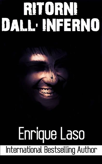 Ritorni dall'Inferno - Enrique Laso - ebook