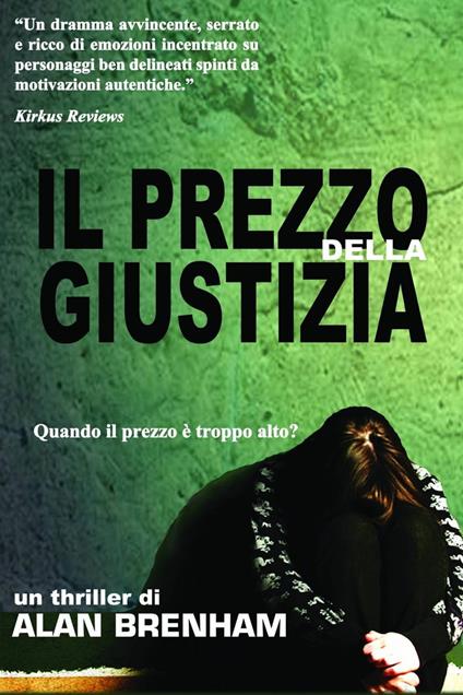 Il prezzo della giustizia - Alan Brenham - ebook