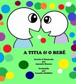 A Titia & O Bebê