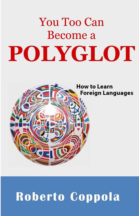 YOU TOO CAN BECOME A POLYGLOT